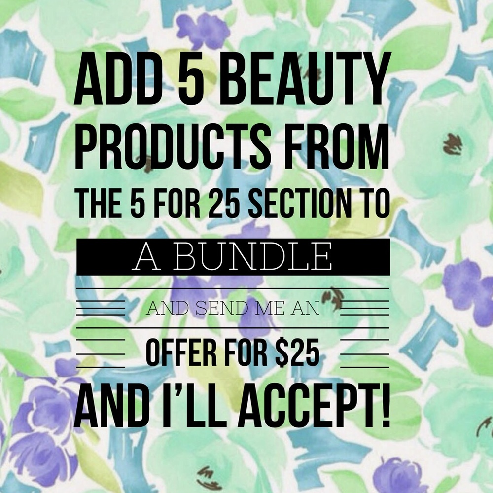 SUMMER SALE! 5 beauty products for $25